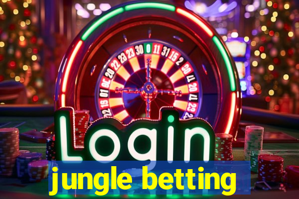 jungle betting