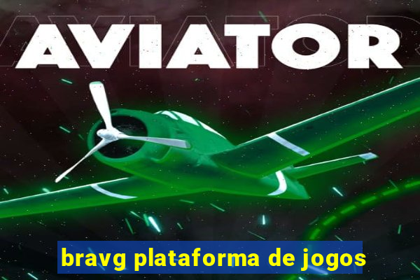 bravg plataforma de jogos