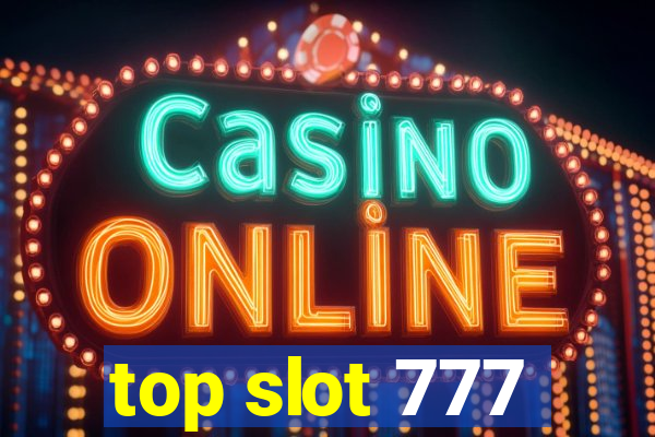 top slot 777