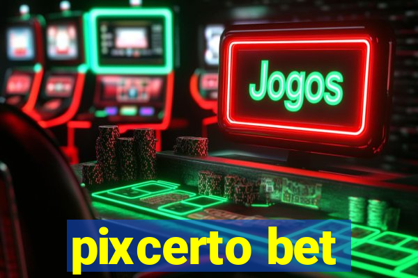 pixcerto bet