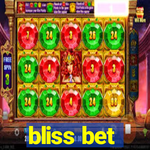 bliss bet