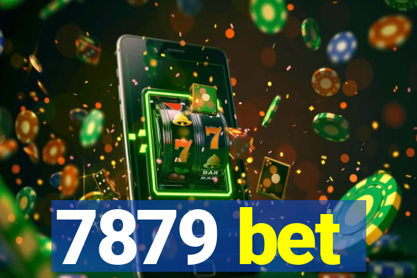 7879 bet