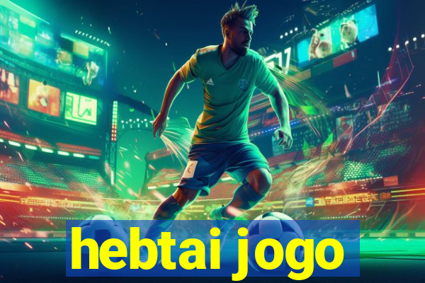 hebtai jogo