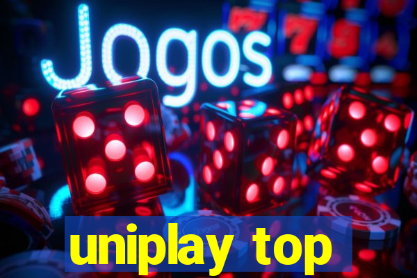 uniplay top