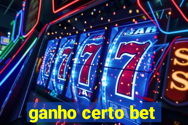 ganho certo bet