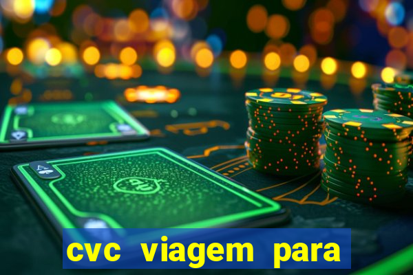 cvc viagem para porto seguro