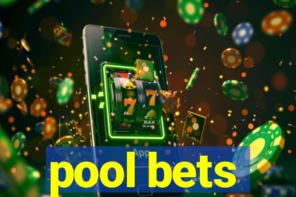 pool bets