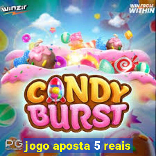 jogo aposta 5 reais