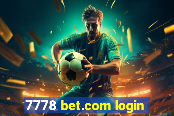 7778 bet.com login