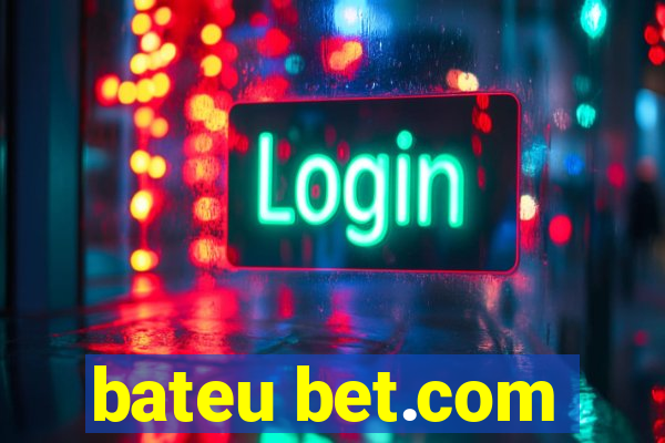 bateu bet.com