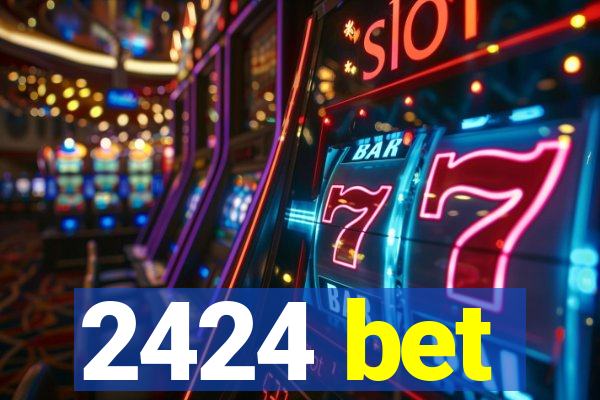 2424 bet