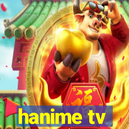 hanime tv