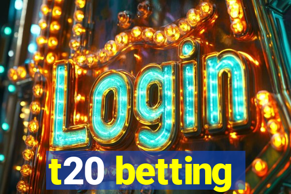 t20 betting