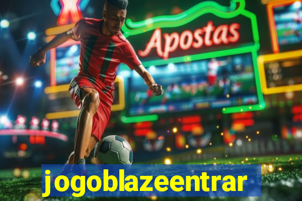 jogoblazeentrar