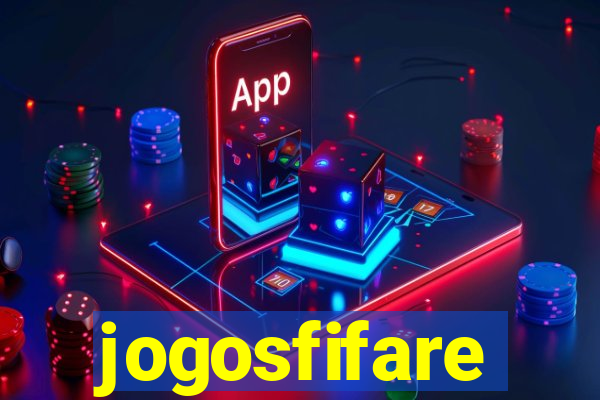 jogosfifare