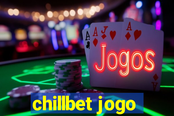 chillbet jogo