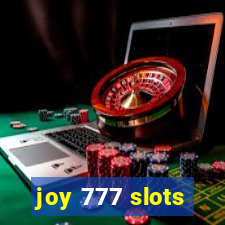 joy 777 slots