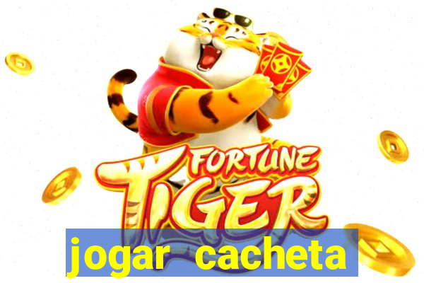 jogar cacheta online valendo dinheiro