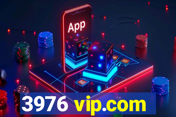 3976 vip.com