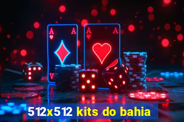 512x512 kits do bahia