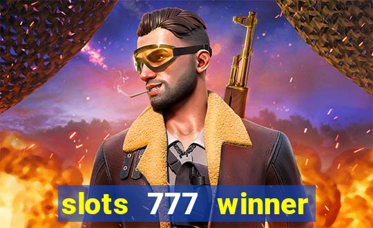 slots 777 winner como sacar