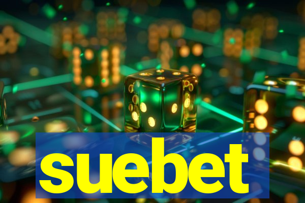 suebet