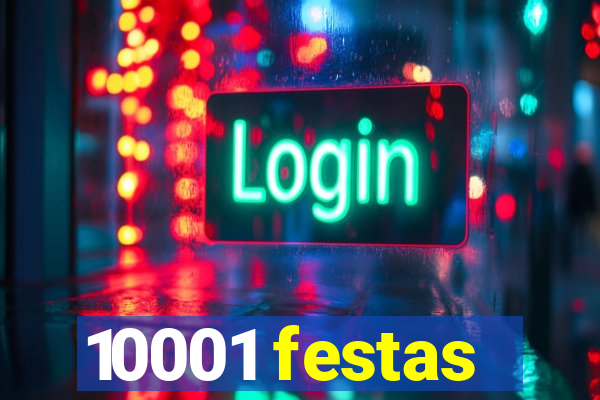 10001 festas