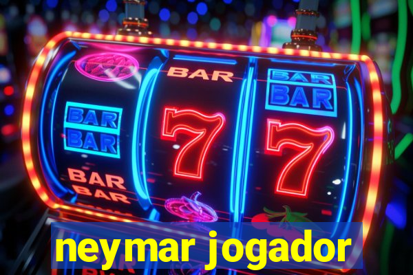 neymar jogador