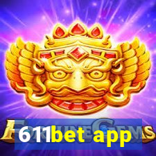 611bet app