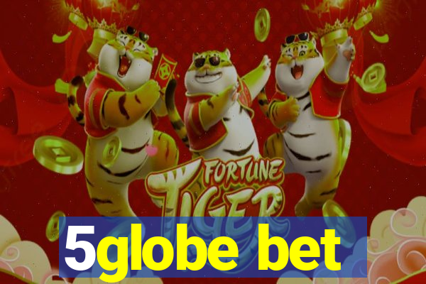 5globe bet