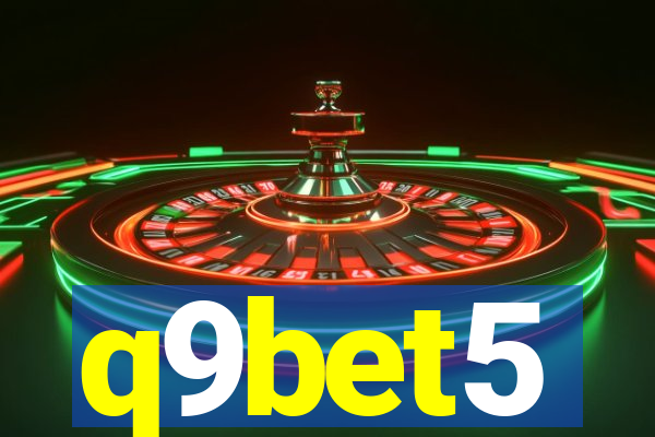 q9bet5