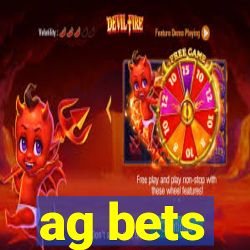 ag bets