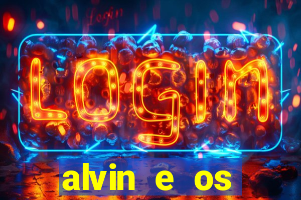 alvin e os esquilos 3 rede canais