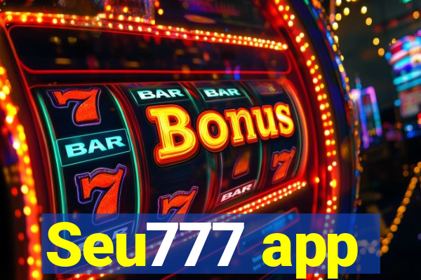 Seu777 app