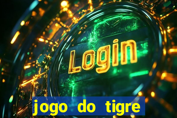 jogo do tigre plataforma nova