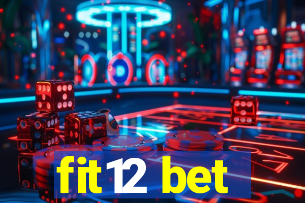 fit12 bet