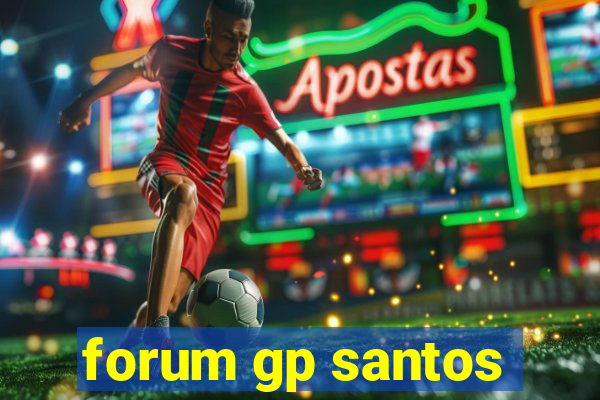 forum gp santos