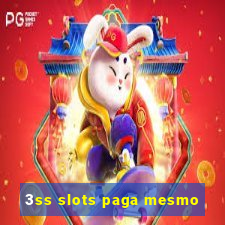 3ss slots paga mesmo