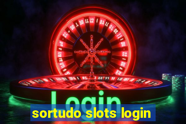 sortudo slots login