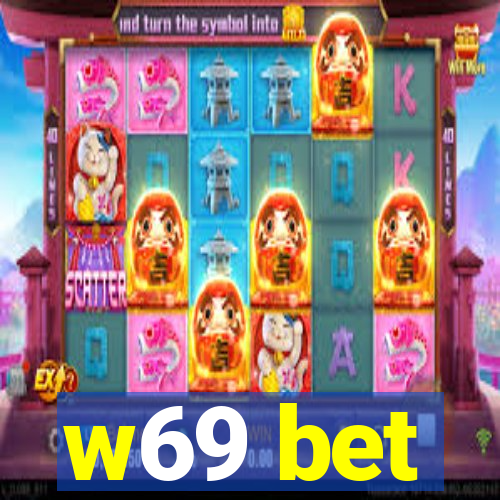 w69 bet