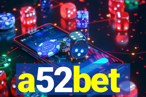 a52bet