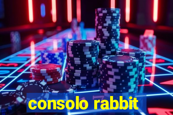 consolo rabbit