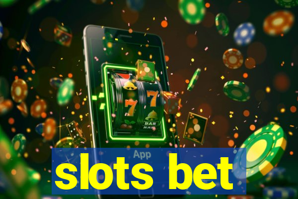 slots bet