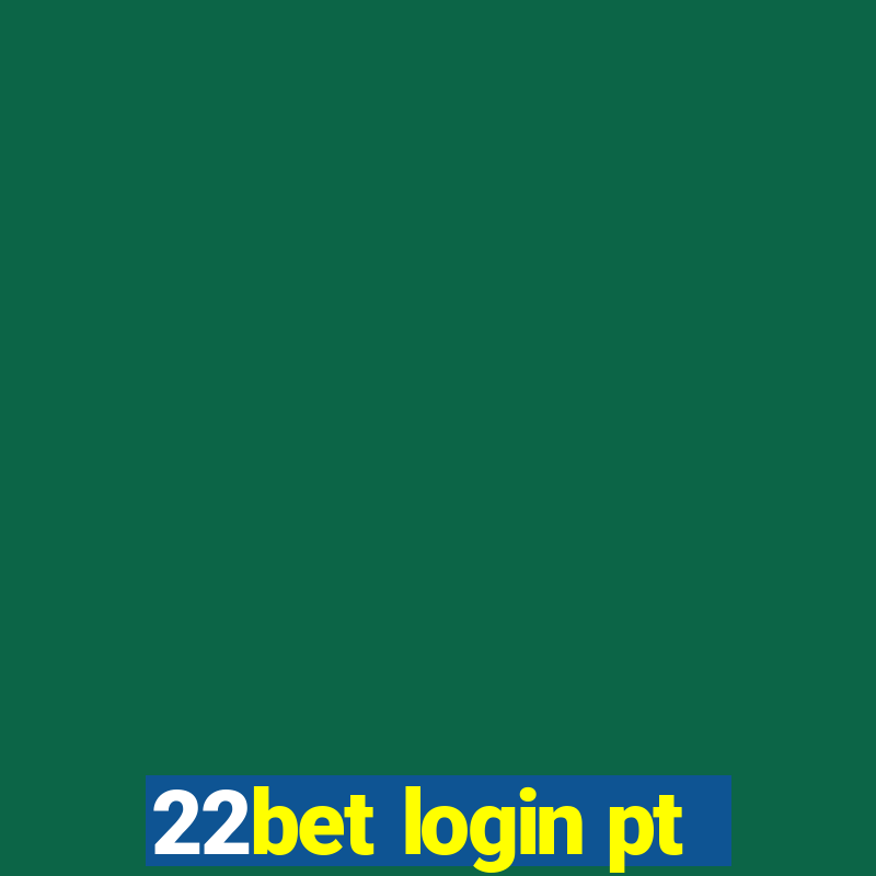 22bet login pt