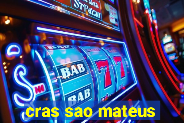 cras sao mateus