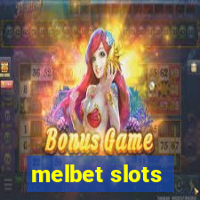 melbet slots