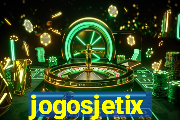 jogosjetix