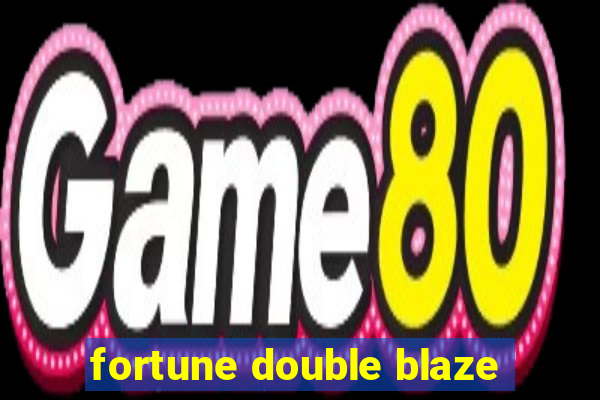 fortune double blaze