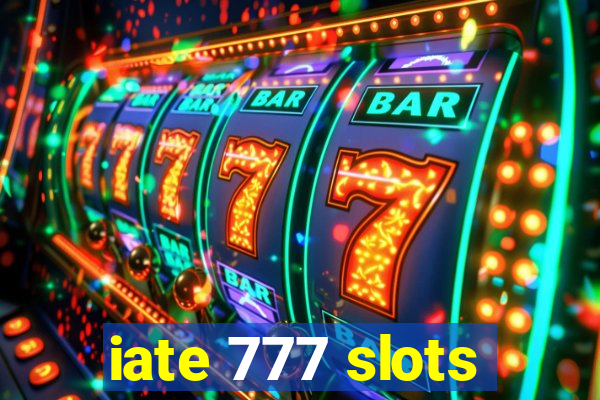 iate 777 slots