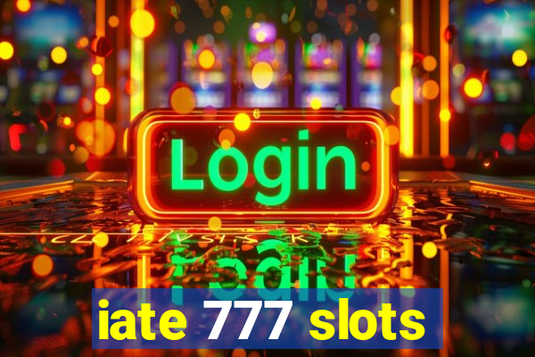 iate 777 slots